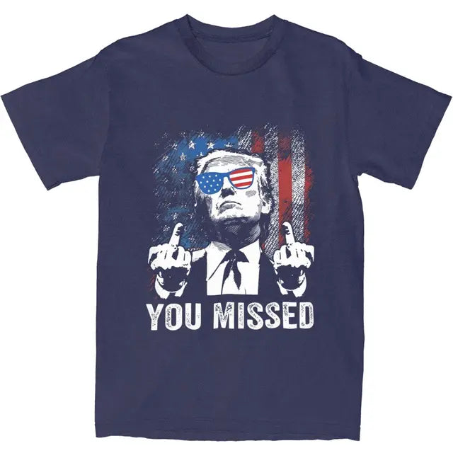 Trump "You Missed" Tee