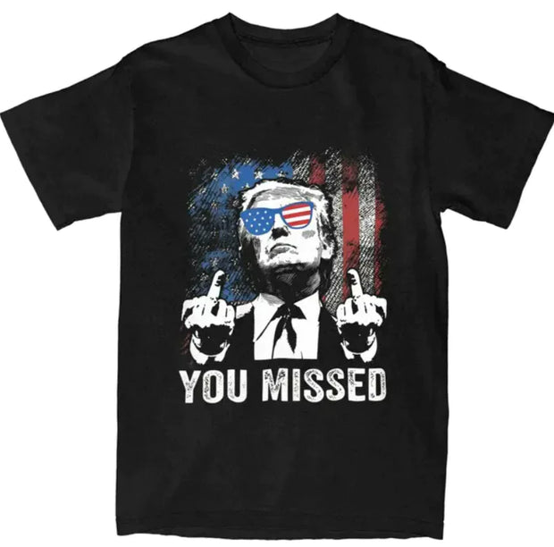 Trump "You Missed" Tee