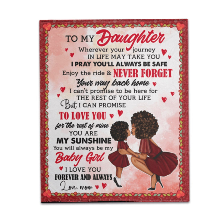 Letters To My Daughter Express Love Blanket 3D Print